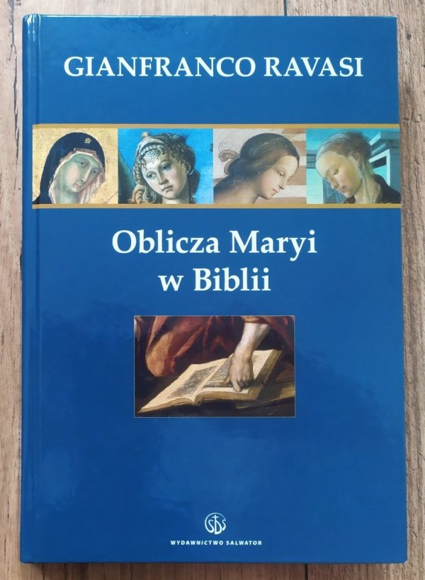 Gianfranco Ravasi Oblicza Maryi w Biblii