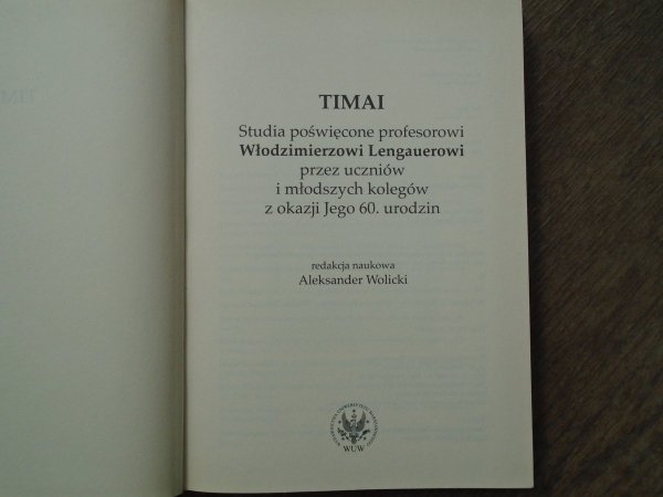 Timai • Studia poświęcone profesorowi Włodzimierzowi Lengauerowi