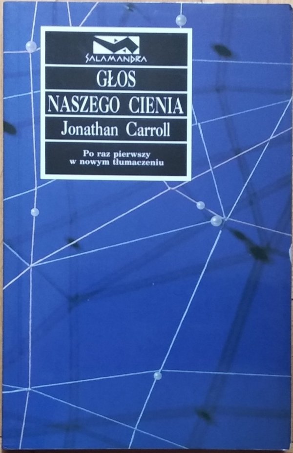 Jonathan Carroll • Głos naszego cienia 