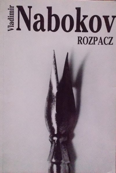 Vladimir Nabokov • Rozpacz 