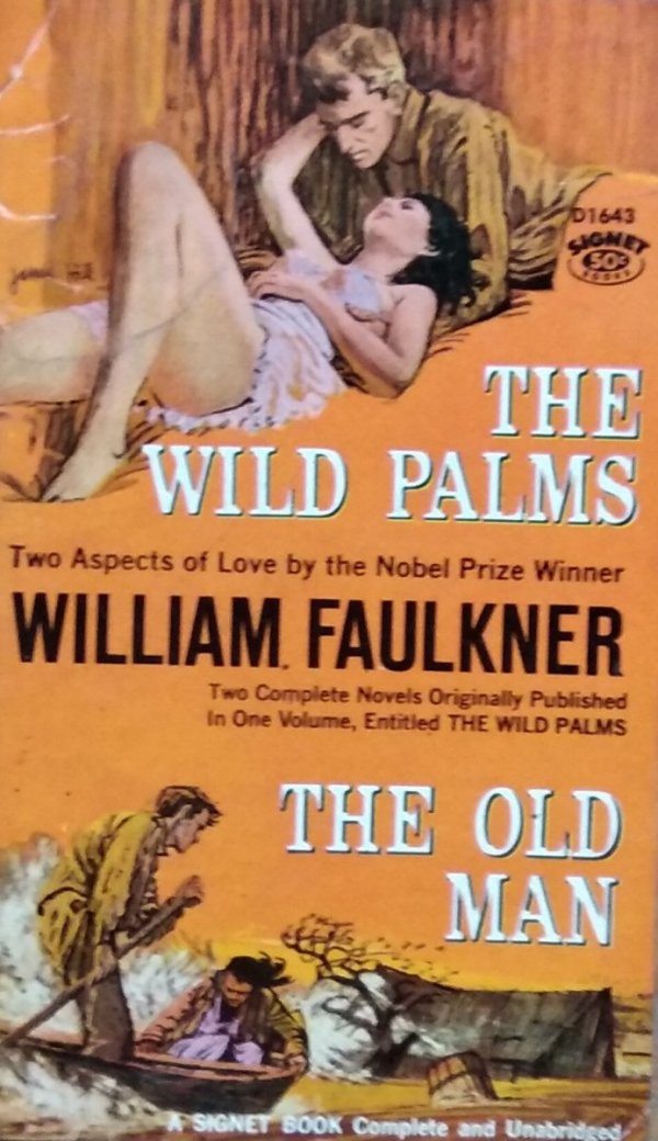 William Faulkner • The Wild Palms The Old Man