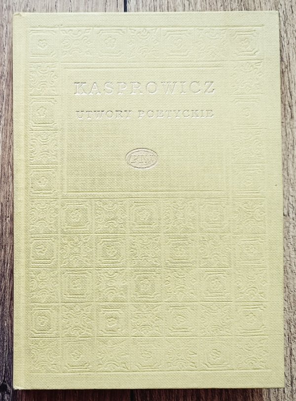 Jan Kasprowicz Utwory poetyckie