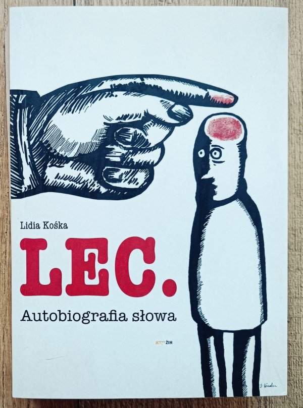 Lidia Kośka Lec. Autobiografia słowa