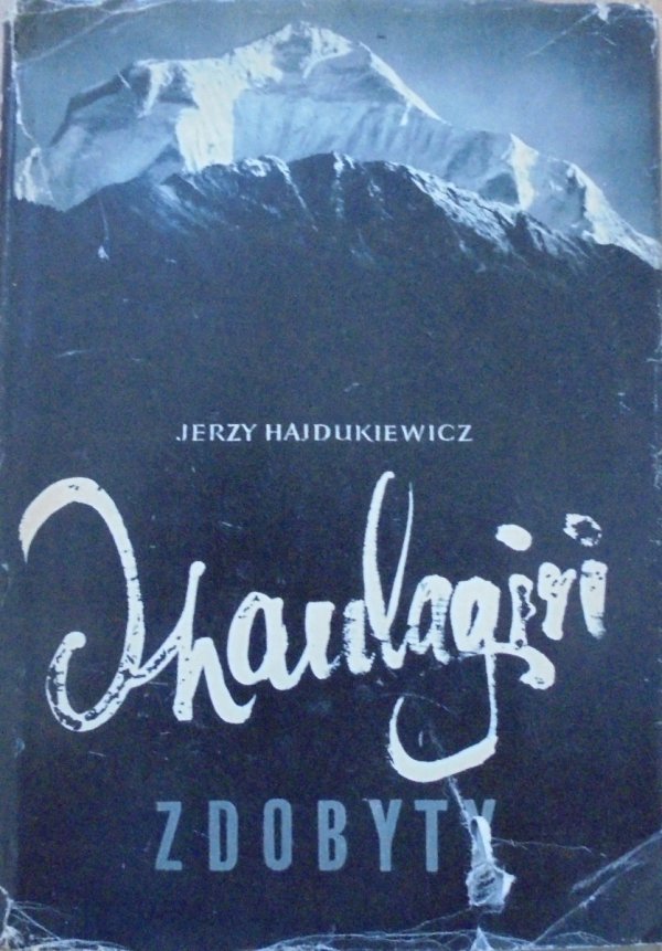 Jerzy Hajdukiewicz • Dhaulagiri zdobyty