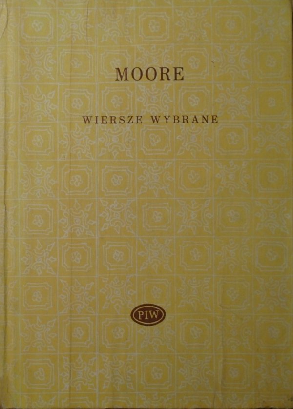 Marianne Moore • Wiersze wybrane [Biblioteka Poetów]