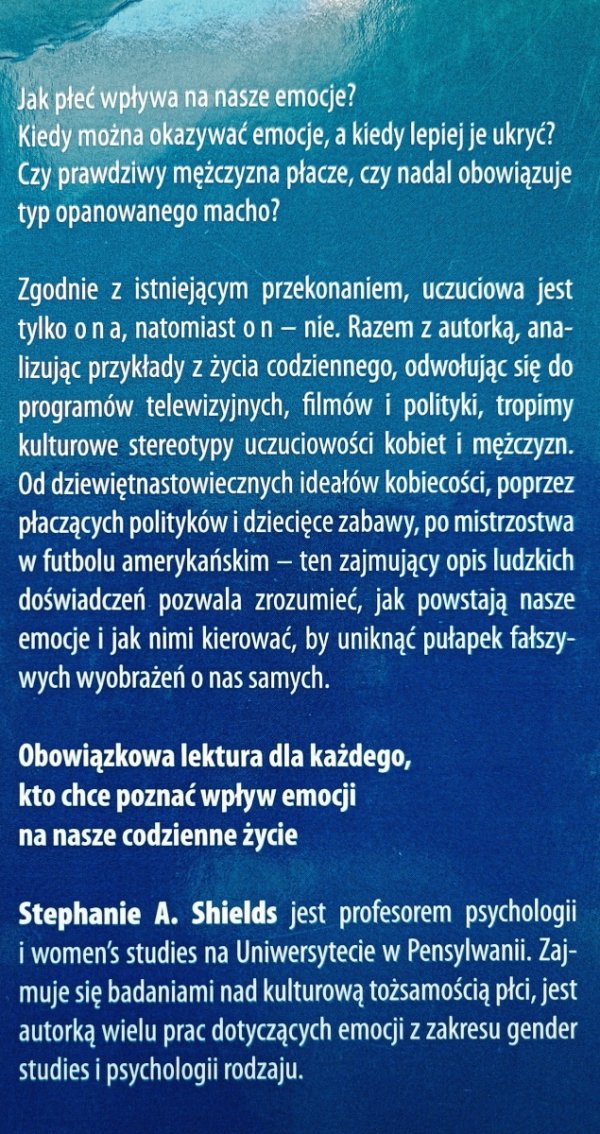 Stephanie A. Shields Mówiąc od serca. Płeć i społeczny wymiar uczuć