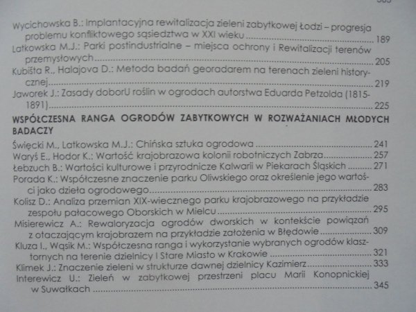 Współczesna ranga ogrodów zabytkowych • Określenie wartości dzieł ogrodowych i ich ochrona