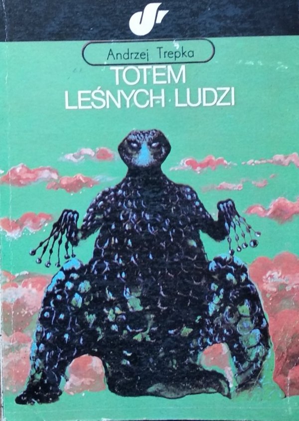 Andrzej Trepka • Totem leśnych ludzi