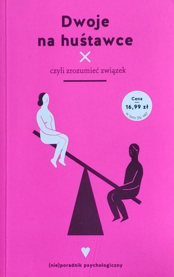 Bogdan de Barbaro • Dwoje na huśtawce czyli zrozumieć związek
