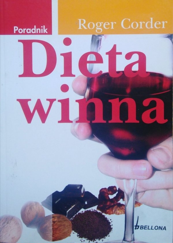 Roger Corder • Dieta winna Poradnik 