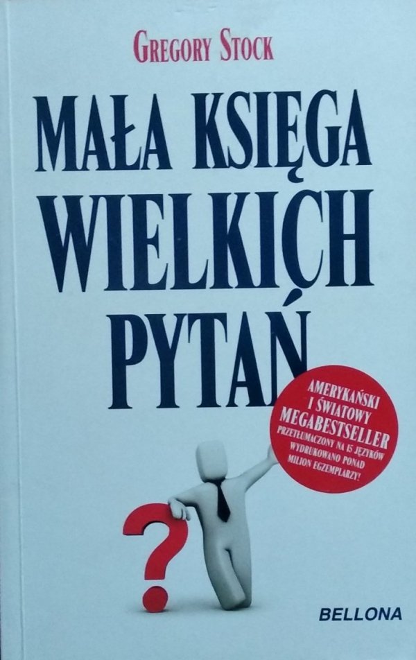 Gregory Stock • Mała księga wielkich pytań