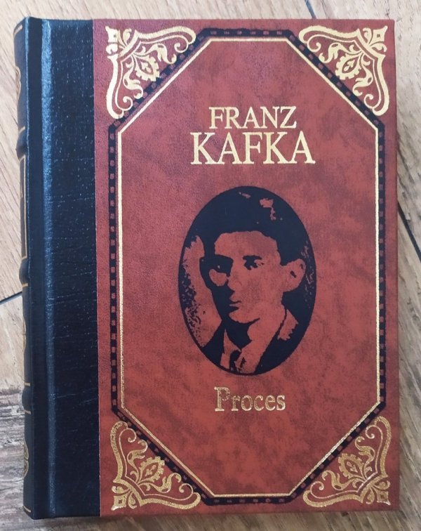 Franz Kafka Proces [zdobiona oprawa]