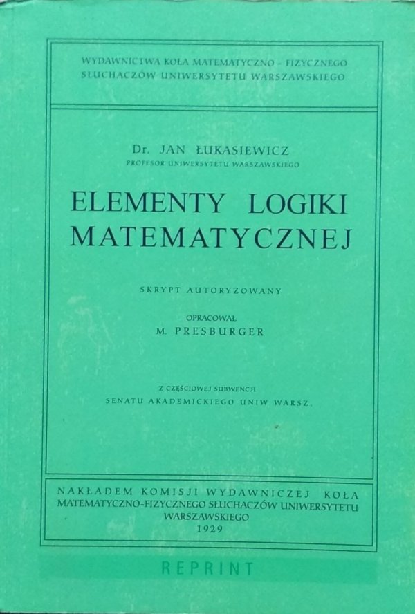 Jan Łukasiewicz • Elementy logiki matematycznej