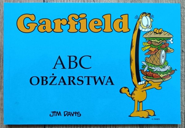 Jim Davis Garfield. ABC obżarstwa
