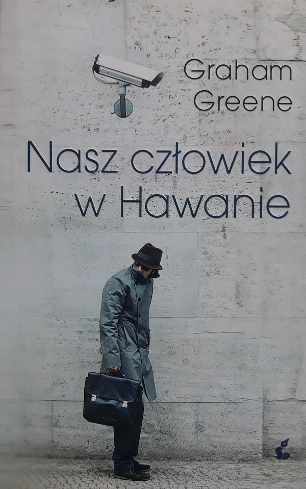 Graham Greene • Nasz człowiek w Hawanie 