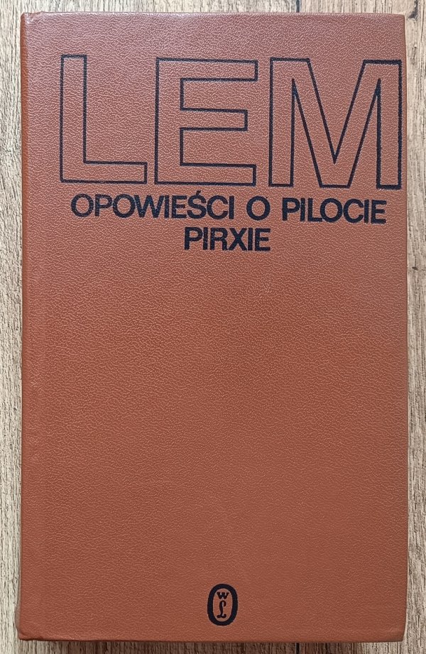 Stanisław Lem Opowieści o pilocie Pirxie / dedykacja Stanisława Lema