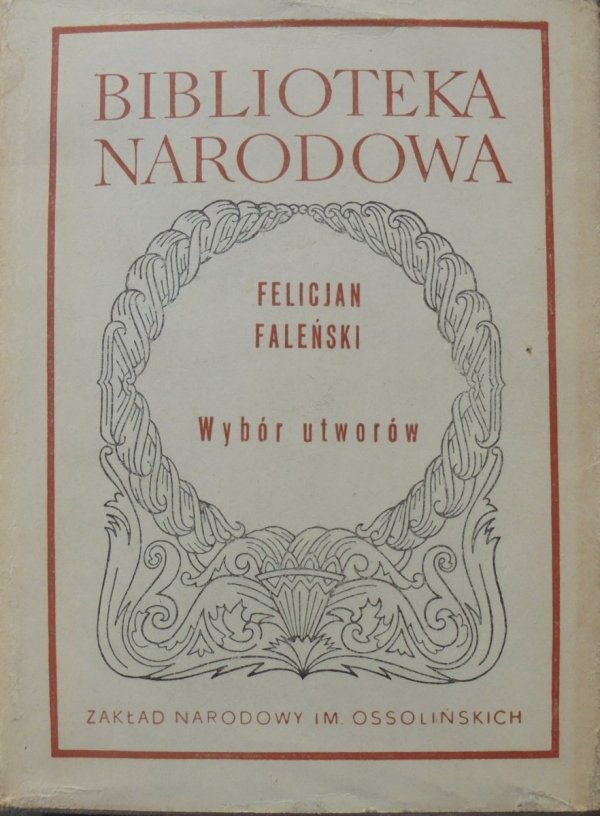 Felicjan Faleński • Wybór utworów