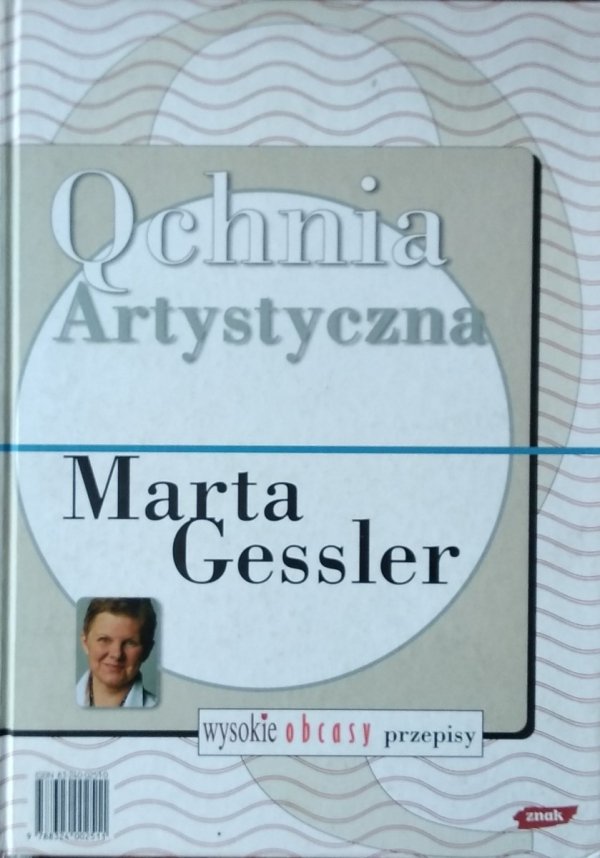 Marta Gessler, Agnieszka Kręglicka • Qchnia artystyczna. Kuchnia świata