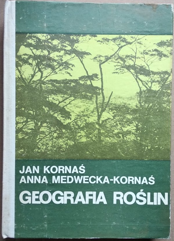 Jan Kornaś • Geografia roślin