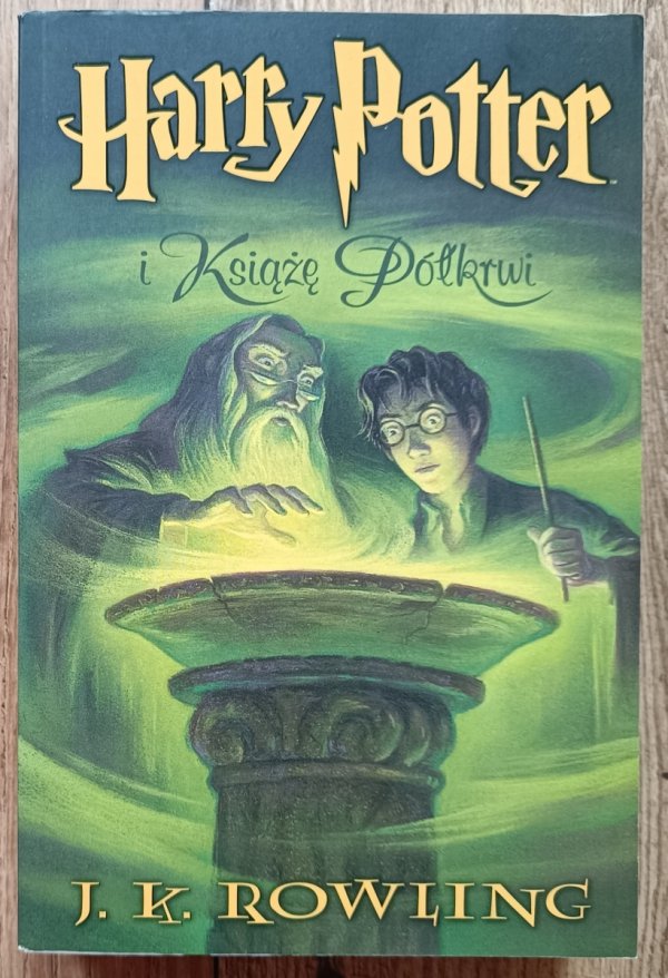 J.K. Rowling Harry Potter i Książę Półkrwi