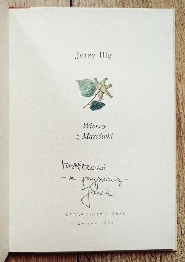 Jerzy Illg Wiersze z Marcówki