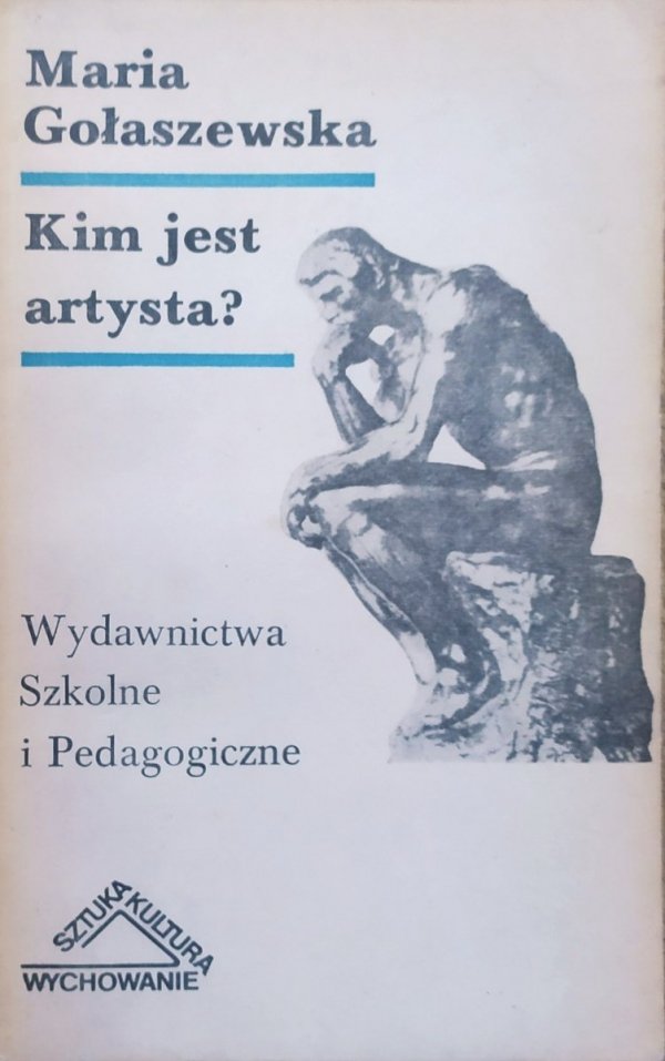 Maria Gołaszewska Kim jest artysta?