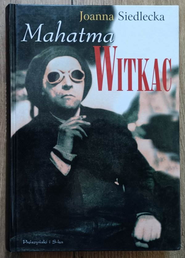 Joanna Siedlecka Mahatma Witkac