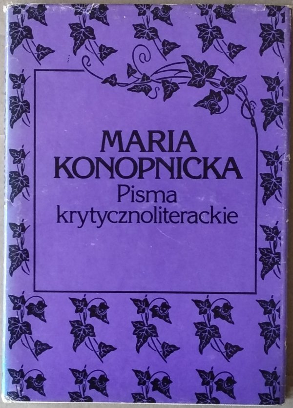 Maria Konopnicka Pisma krytycznoliterackie Pisma wybrane Tom IV