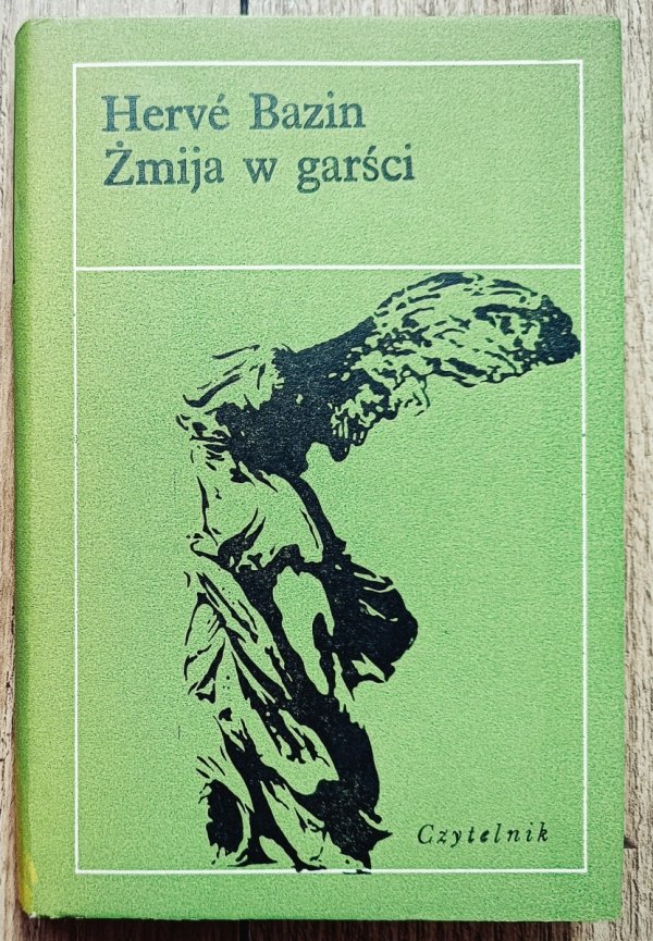 Herve Bazin Żmija w garści