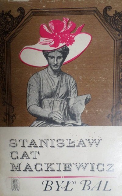 Stanisław Cat Mackiewicz • Był bal