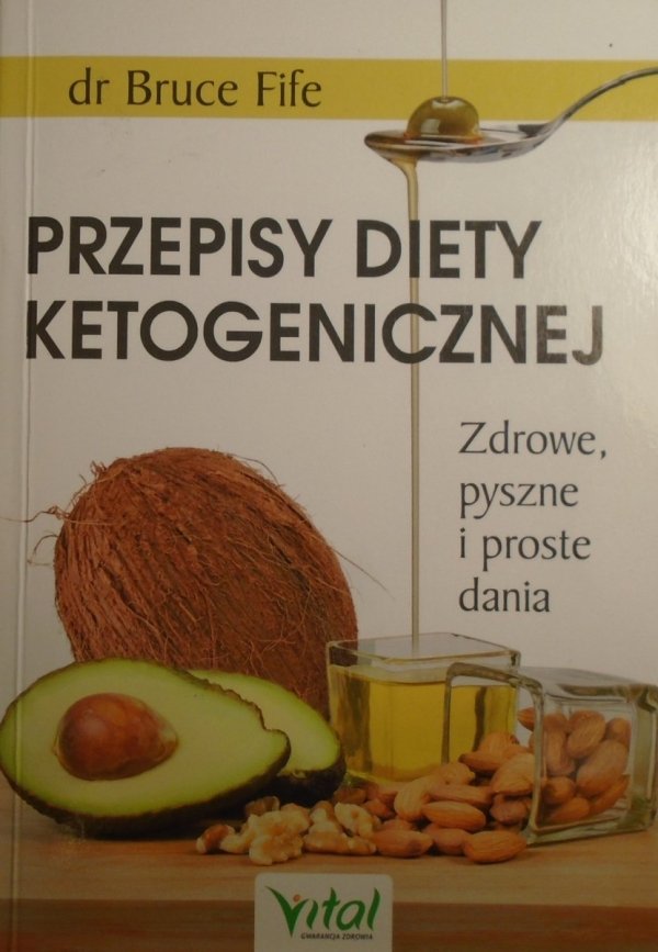 dr Bruce Fife • Przepisy diety ketogenicznej