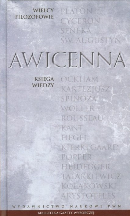 Awicenna • Księga wiedzy [Wielcy Filozofowie]