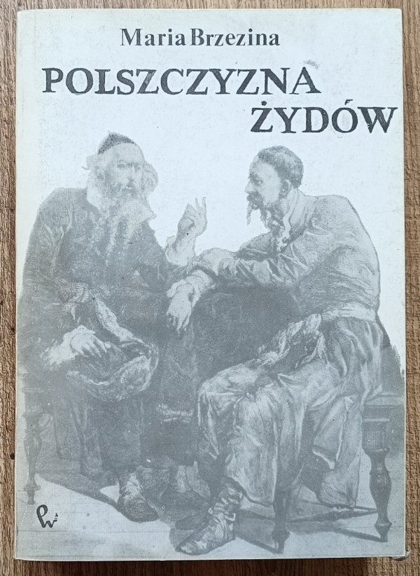 Maria Brzezina Polszczyzna Żydów