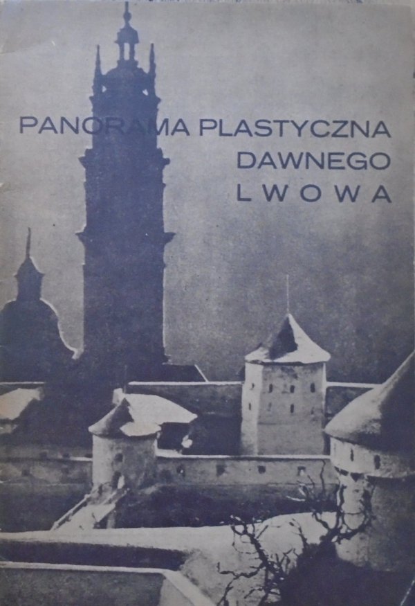Janusz Witwicki • Panorama plastyczna dawnego Lwowa [1936]