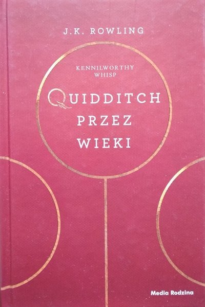 J.K. Rowling • Quidditch przez wieki 