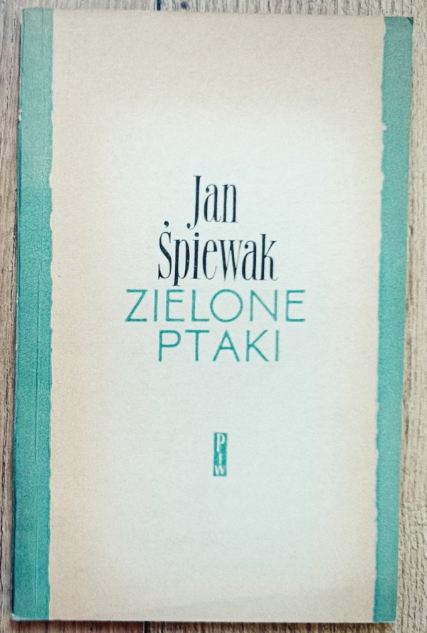 Jan Śpiewak Zielone ptaki