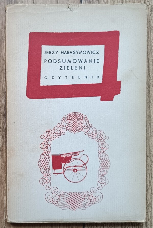 Jerzy Harasymowicz Podsumowanie zieleni