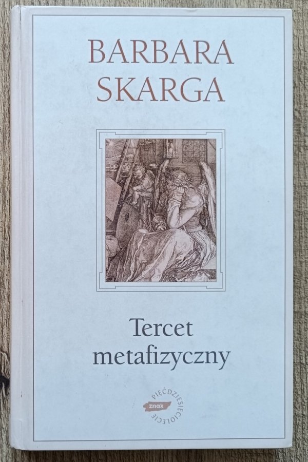Barbara Skarga Tercet metafizyczny