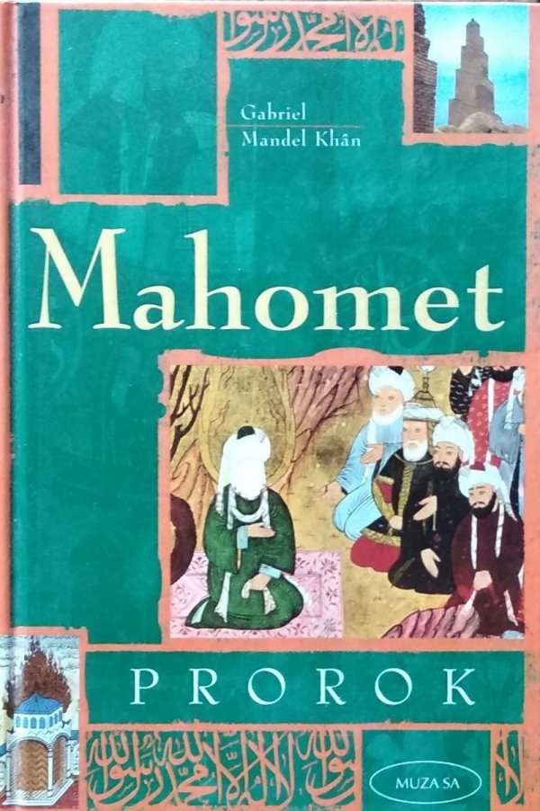 Gabriel Mandel Khan • Mahomet. Prorok