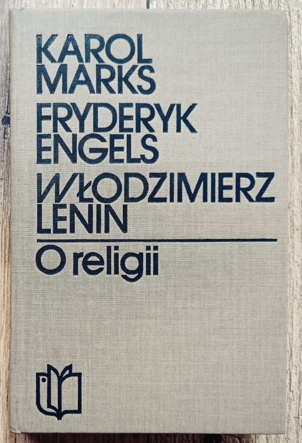 Karol Marks, Fryderyk Engels, Włodzimierz Lenin O religii
