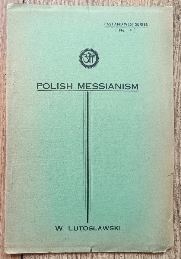 Wincenty Lutosławski Polish Messianism