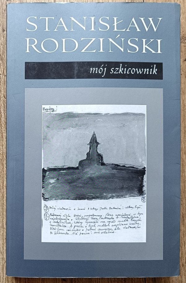 Stanisław Rodziński Mój szkicownik