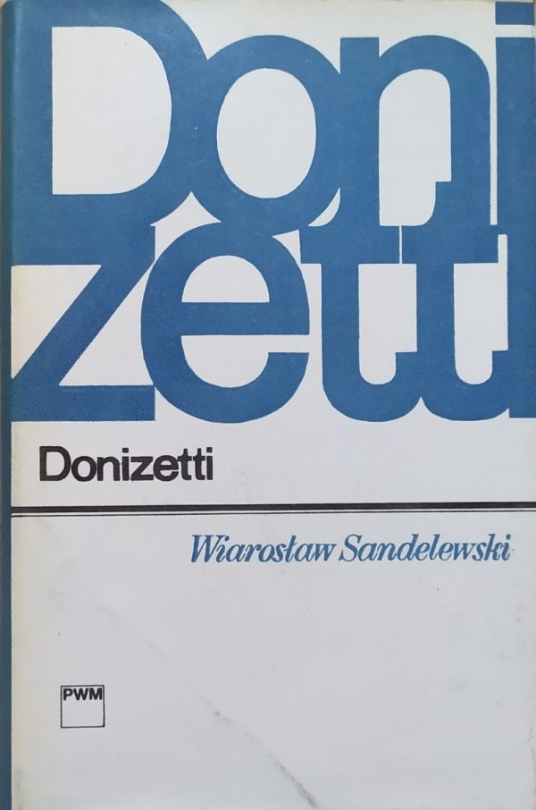 Wiarosław Sandelewski Dionizetti