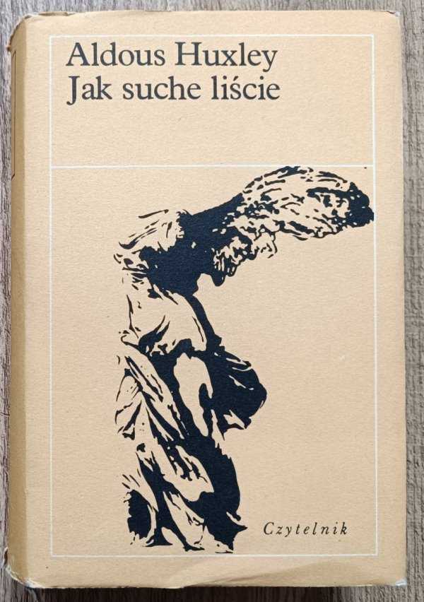 Aldous Huxley Jak suche liście