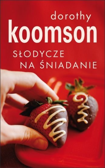 Dorothy Koomson • Słodycze na śniadanie