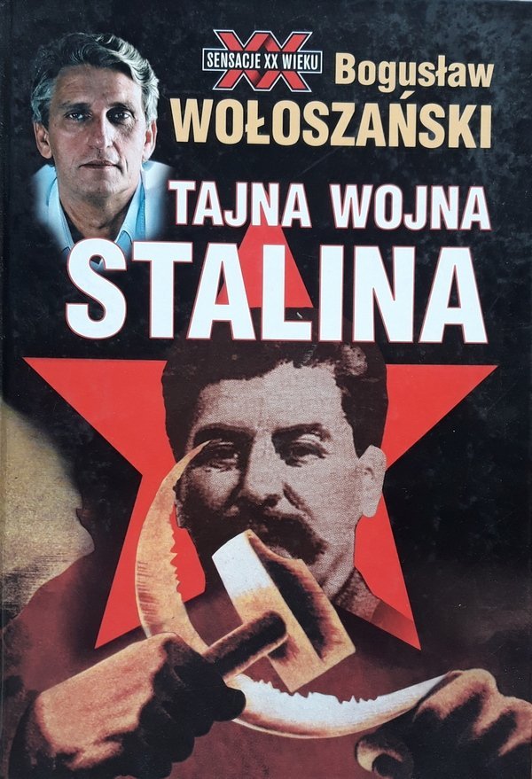Bogusław Wołoszański • Tajna wojna Stalina