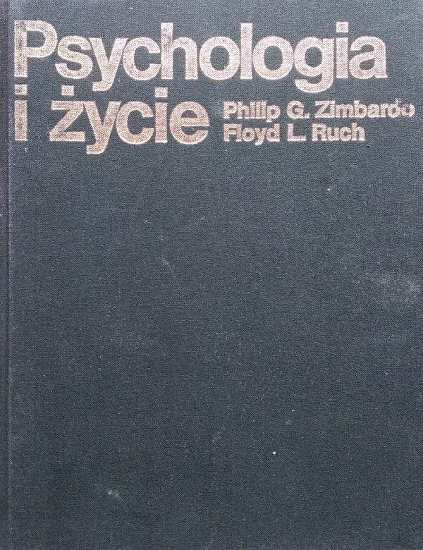  Philip G. Zimbardo • Psychologia i życie