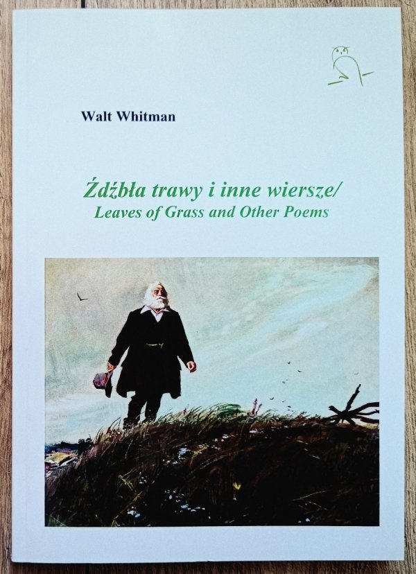 Walt Whitman Źdźbła trawy i inne wiersze