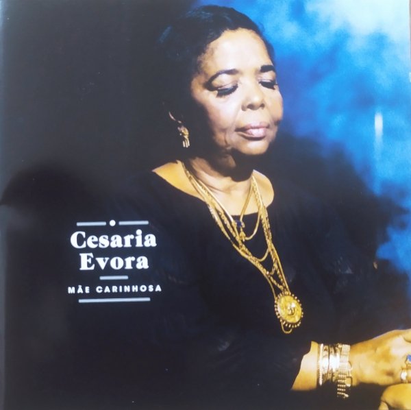 Cesaria Evora Mae carinhosa CD
