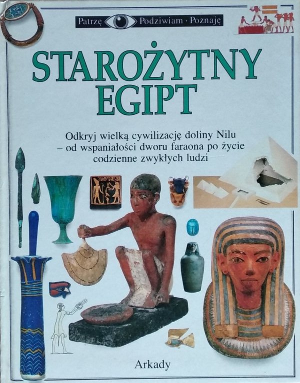 George Hart • Starożytny Egipt [Patrzę Podziwiam Poznaję]